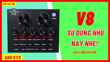 Cách sử dụng sound card V8 để thu âm, livestream cực kỳ đơn giản | Anh Kyo Studio 0981051686