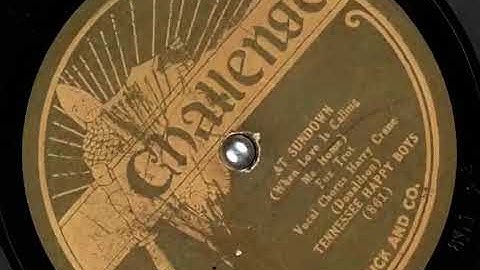 At Sundown (When Love Is Calling Me Home) - Tennessee Happy Boys 1927 Challenge 629A