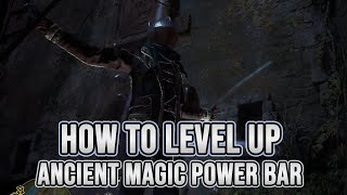 Hogwarts Legacy : How To Upgrade Ancient Magic Power Bar