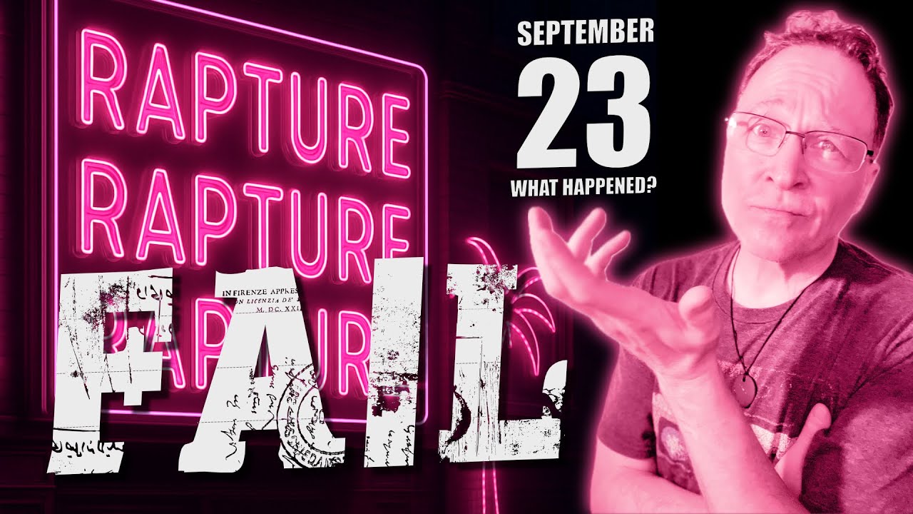 The Greatest Rapture Date FAIL Of All Time | This Is Why September 23, 2025 Was A MASSIVE FLOP