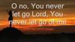 Video thumbnail of "You Never Let Go by Matt Redman"