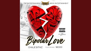 Bipolar Love (feat. Wood)