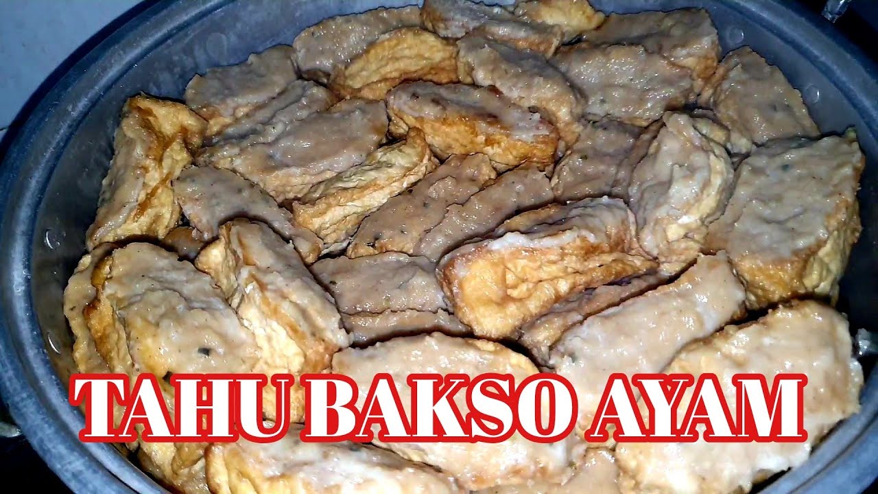  RESEP  TAHU BAKSO AYAM  UNTUK JUALAN  PASTI LAKU YouTube