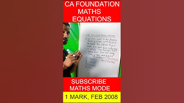 CA FOUNDATION MATHS | EQUATIONS | IMPORTANT QUESTIONS #cafoundationmaths #icaistudymaterials #ca