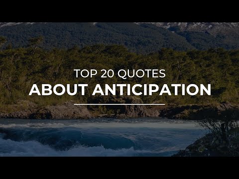 top-20-quotes-about-anticipation-|-quotes-for-pictures-|-amazing-quotes