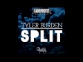 Tyler burden  split sansprofit prod