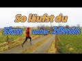 5km unter 20min laufen - So klappt es! I Training Tipps