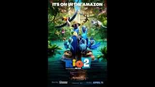 Rio 2 Soundtrack - Rio Rio by Ester Dean ft. B. O. B.