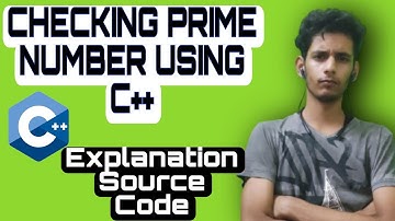 C++ Program To Check For Prime Or Composite Number With User Input || Explained In Detail | in hindi