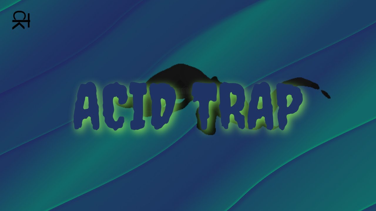 Cklan Acid Trap YouTube