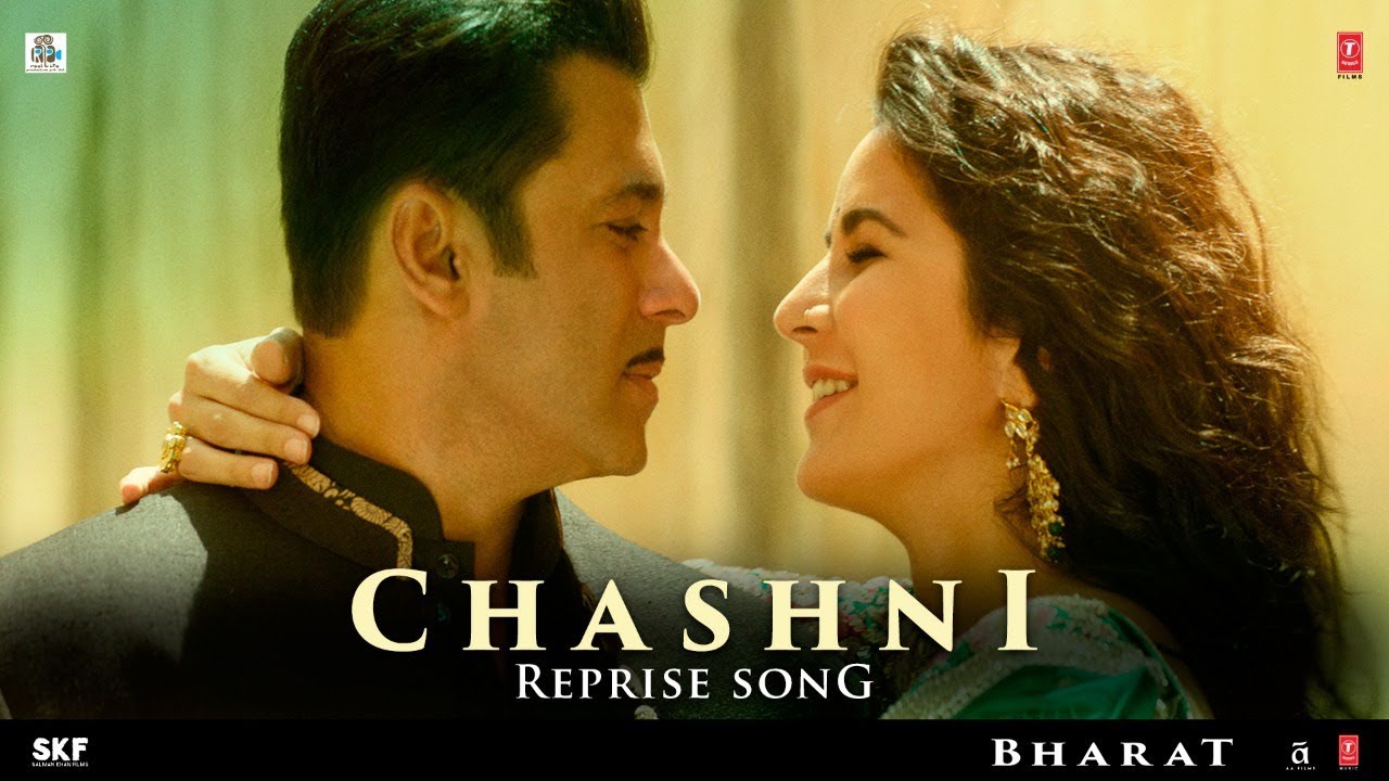 Chashni Reprise Song  Bharat  Salman Khan Katrina Kaif  Vishal  Shekhar ft Neha Bhasin