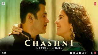 Chashni Reprise Song | Bharat | Salman Khan, Katrina Kaif | Vishal & Shekhar Ft. Neha Bhasin Image