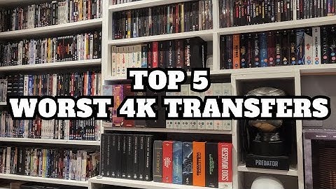 Top 5 Worst Looking 4k Ultra HD Bluray Transfers.