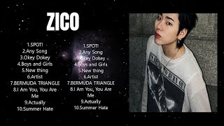 Z I C O Greatest Songs ~ New Playlist ~ Popular Songs