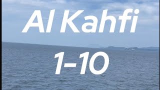 Al Kahfi 1-10 berulang