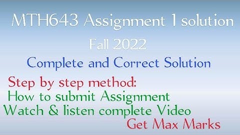 MTH643 Assignment 1 solution fall 2022 | full procedure | MTH643 assignment solution