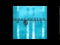 Collective Soul - The World I Know