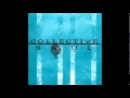 Collective Soul - The World I Know