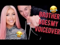 BROTHER DOES MY VOICEOVER- CHRISSPY