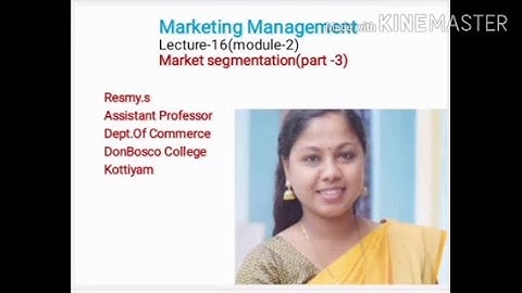-Marketing Management Lecture-16(module-2) Market segmentation (part-3) For B.com 5th semester