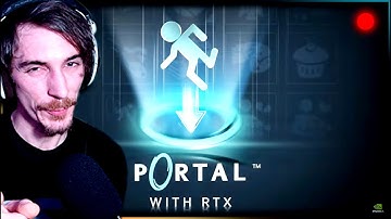 Portal with RTX!!! First Playthrough