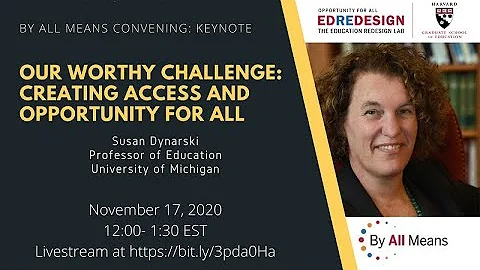 Our Worthy Challenge: Creating Access and Opportun...
