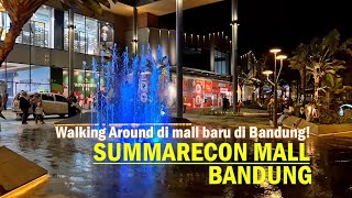 New shopping mall ❕ Walking Around SUMMARECON MALL BANDUNG  Gedebage  West Java