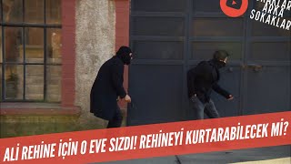 Ali Rehine İçin O Eve Sızdı Rehineyi Kurtarabilecek Mi? 509. Bölüm