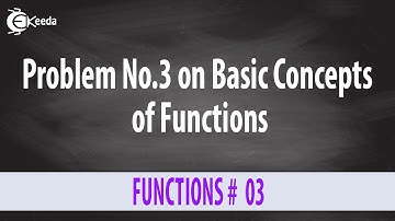 Problem No.3 on Basic Concepts of Functions - Functions - Diploma Maths - II