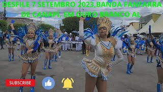 DESFILE 7 SETEMBRO 2023, BANDA FANFARRA DE CANAPÍ, EM OURO BRANCO AL