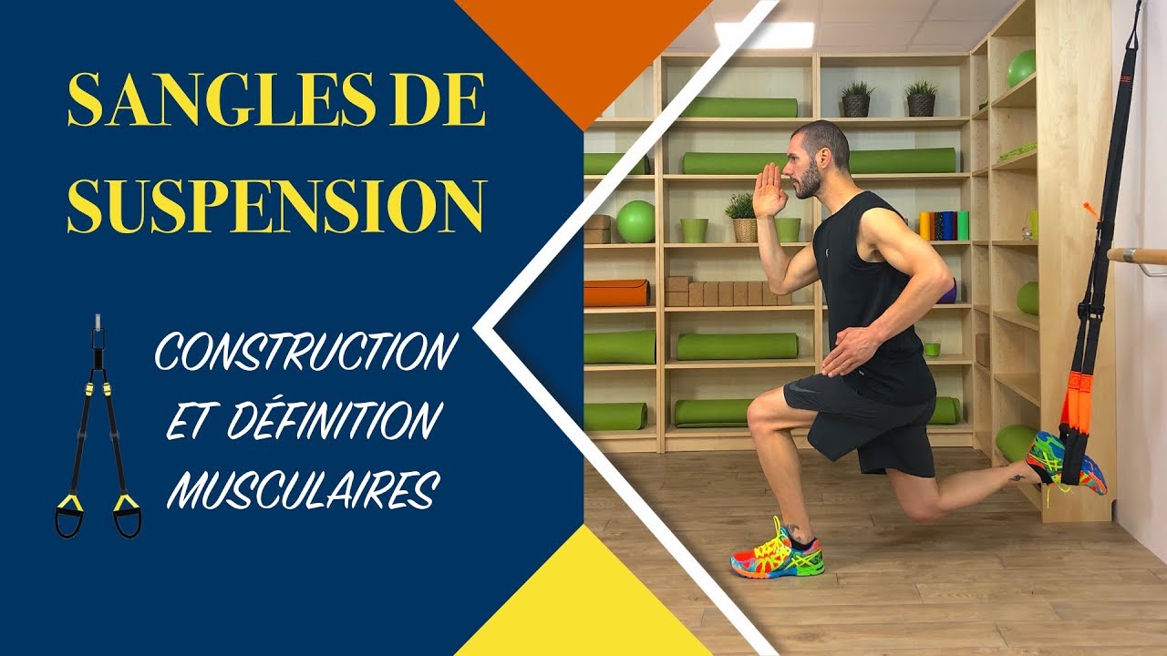 SANGLES DE SUSPENSION Construction et définition musculaires YouTube