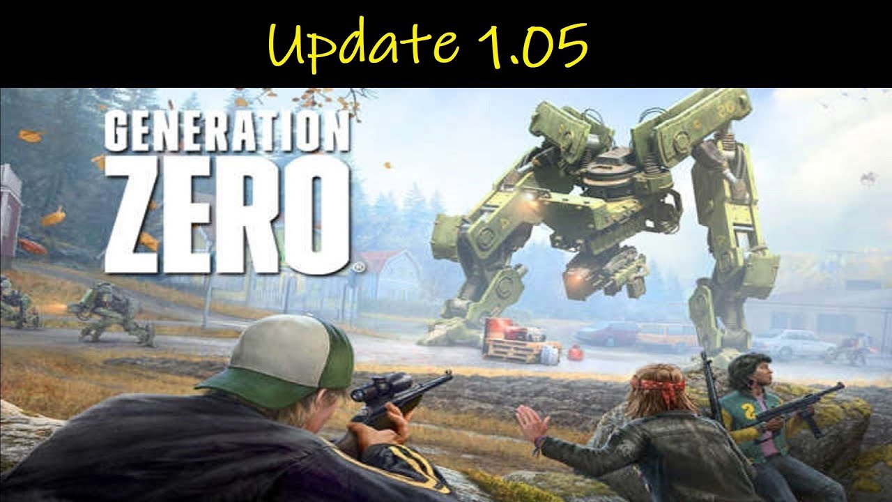 Generation Zero | Update 1.05 [Read Pinned Comment Please] - YouTube