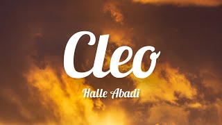 Halle Abadi - CLEO (Lyrics) Resimi