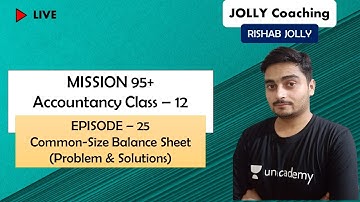 #25 Common-Size Balance Sheet | Tools of Financial Statement Analysis | Class 12 | Solved Question