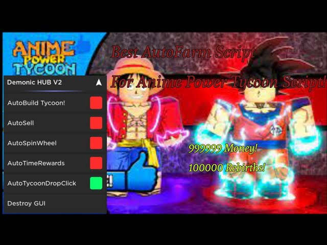 BEST, NEW] ANIME POWER TYCOON ROBLOX SCRIPT, AUTOBUILDTYCOON,  AUTOCOLLECTMONEY/AUTOSELL, AND MORE!! 