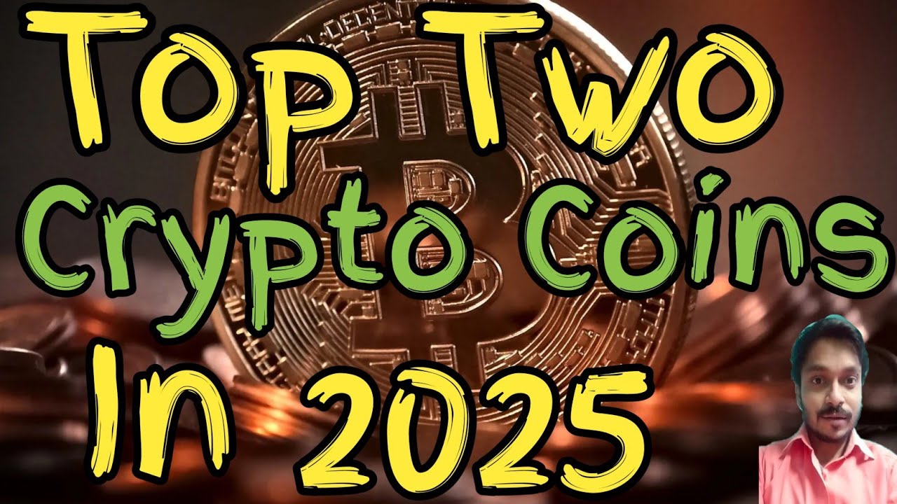 Top Two Crypto Coins In 2025 | How To Invest In Crypto In Coindcx - YouTube