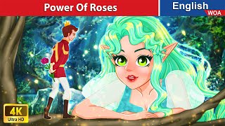 The Power of Roses: Top 5 Best Stories🌛 Fairy Tales in English @WOAFairyTalesEnglish