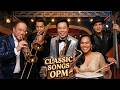 Top OPM Love Songs – You’ll Feel Every Line 😭🎷 | Manila Soul Sessions