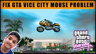 GTA Vice City Mouse Not Working Windows 10