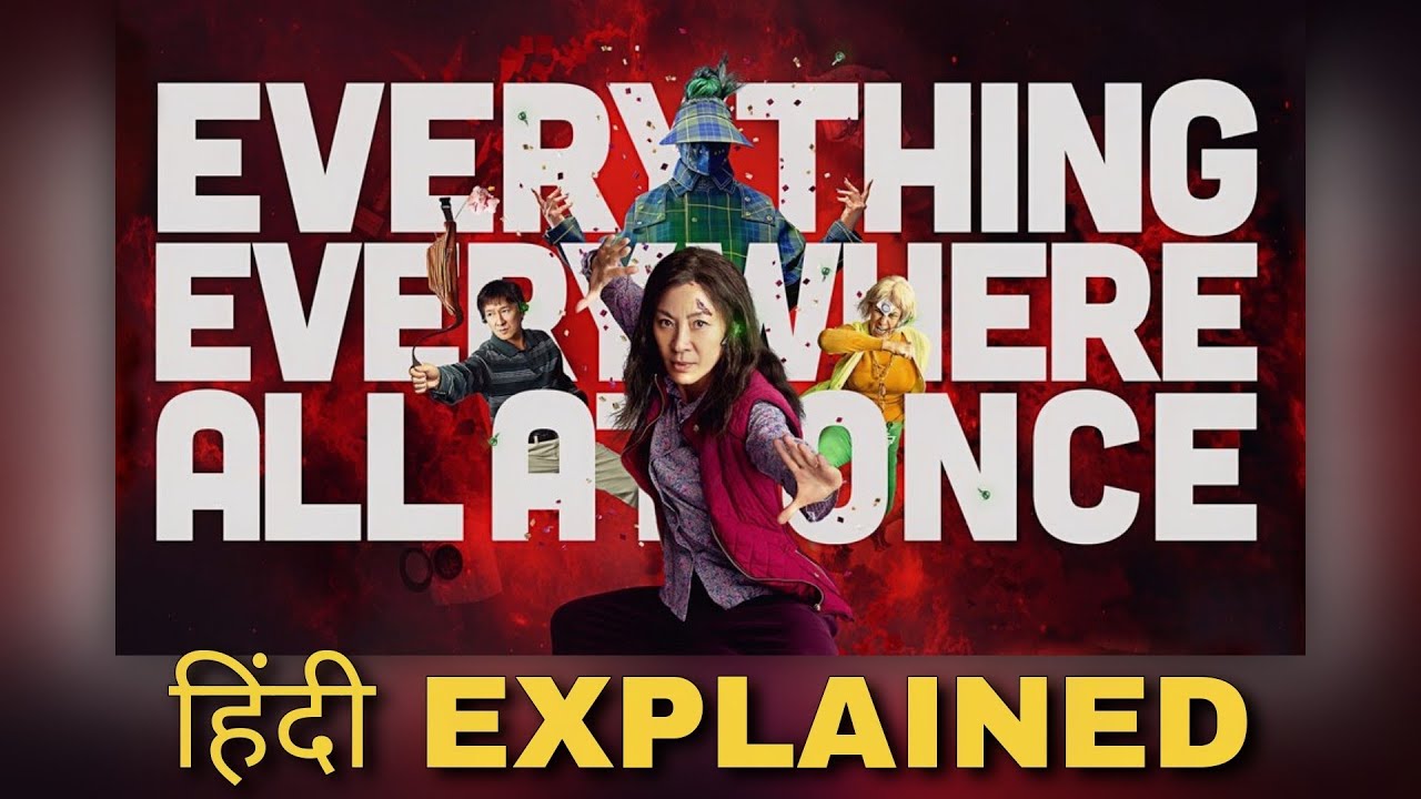 Everything Everywhere All At Once EXPLAINED in Hindi - Oscar winning film