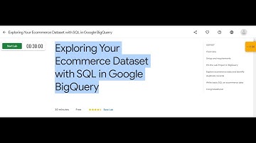 Exploring Your Ecommerce Dataset with SQL in Google BigQuery | #30daysofgooglecloud | Step by Step |