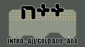 [N++ // Solo // Intro] All-Gold (A00-A04)