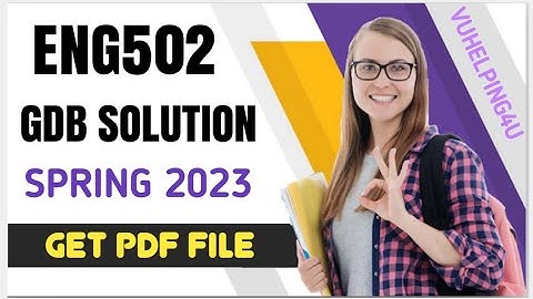 Eng502 GDB Solution Spring 2023/ Eng502 GDB Solution 2023/ Eng502 Gdb 1 Solution