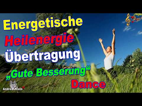 Gute Besserung - Energetische Heilenergie-Übertragung - Dance | R.-Andreas Klein - Musik - 432 Hz