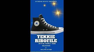 Tekkie Ribofile  White Family Ft Malume Kaybee 