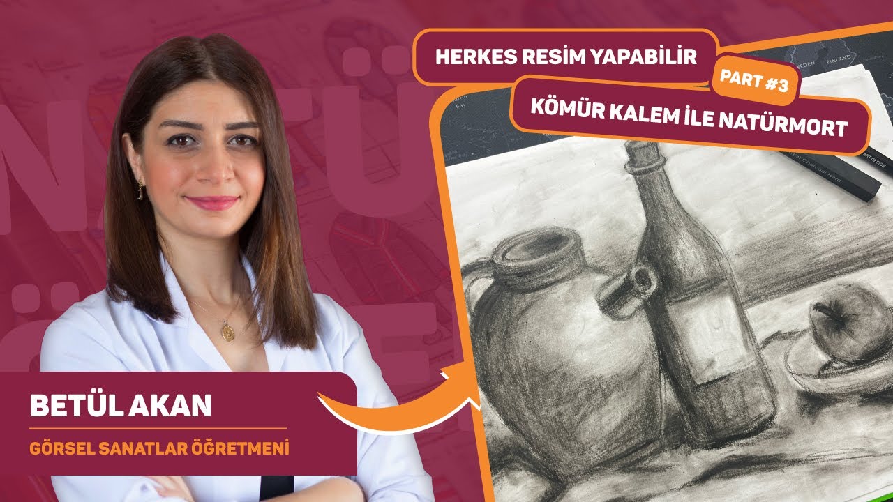 Herkes Resim Yapabilir   Kömür Kalem ile Natürmort Çalışma