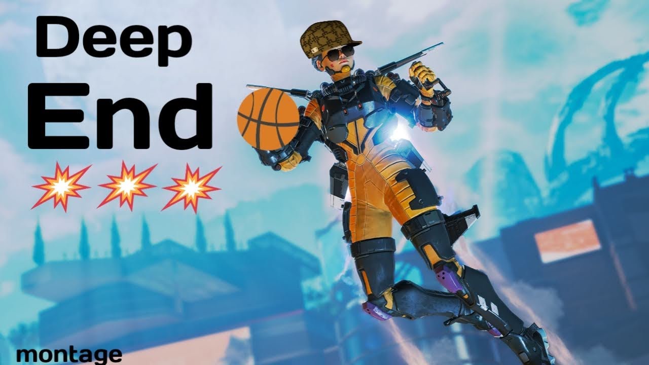 🎶Deep End🎶🎮(Apex Legends)🎮 - YouTube