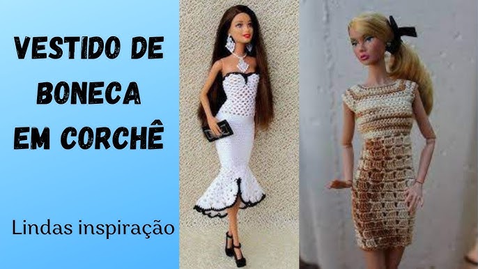 Roupas e Acessórios de Crochê Para Boneca Barbie Por Pecunia Milliom 