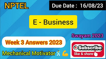 E - Business | Week 3 Quiz | Assignment 3 Solution | NPTEL | SWAYAM 2023
