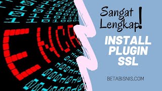 Cara Memasang SSL Certificate Pada Website Wordpress dengan Cara Simpel